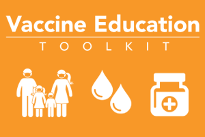 Vaccine Education Toolkit